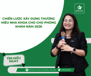 Xây dựng thương hiệu nha khoa