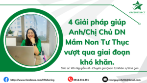4 Giai phap giup AnhChi chu DN Mam Non tu thuc vuot qua giai doan kho khan. 2