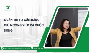 Quản trị sự cân bằng giữa công việc và cuộc sống