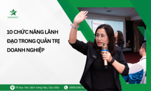 10 CHỨC NĂNG LÃNH ĐẠO TRONG QUẢN TRỊ DOANH NGHIỆP