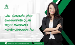 CÁC TIÊU CHUẨN ĐÁNH GIÁ NHÂN VIÊN