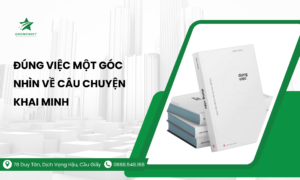 ĐÚNG VIỆC MỘT GÓC NHÌN VỀ CÂU CHUYỆN KHAI MINH