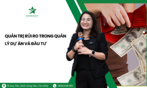 Quản Trị Rủi Ro Trong Quản Lý Dự Án và Đầu Tư