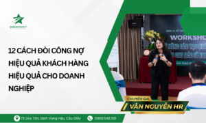 12 cách đòi công nợ hiệu quả Khách Hàng Hiệu Quả Cho Doanh Nghiệp