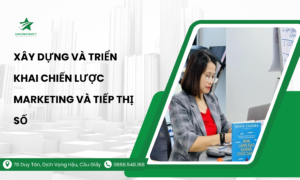 Xây Dựng Và Triển Khai Chiến Lược Marketing Và Tiếp Thị Số