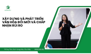 Xây Dựng Và Phát Triển Văn Hóa Đổi Mới Và Chấp Nhận Rủi Ro
