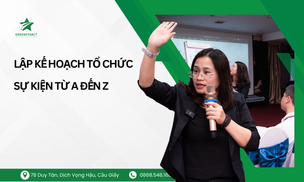 Lập Kế Hoạch Tổ Chức Sự Kiện từ A đến Z 1 Lập Kế Hoạch Tổ Chức Sự Kiện từ A đến Z