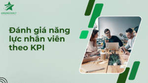 danh-gia-nang-luc-nhan-vien-theo-kpi