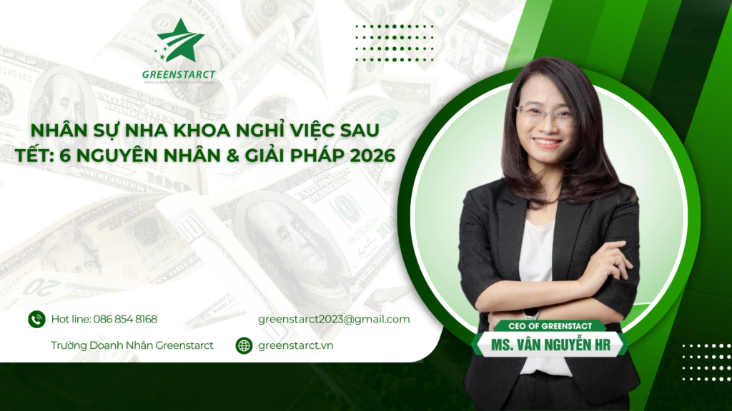 Nhân sự nha khoa nghỉ việc sau Tết: 6 Nguyên nhân & Giải pháp 2026 1 Nhân sự nha khoa nghỉ việc sau Tết: 6 Nguyên nhân & Giải pháp 2026