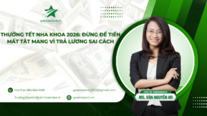 Thưởng Tết Nha Khoa 2026: Đừng Để Tiền Mất Tật Mang Vì Trả Lương Sai Cách