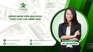 Lương Nhân Viên Nha Khoa Theo Luật Lao Động 2026