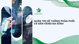Quản Trị Hệ Thống Phân Phối Và Bán Hàng Đa Kênh