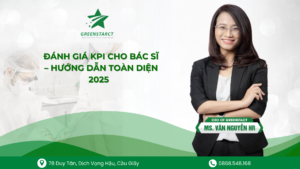 Đánh Giá KPI Cho Bác Sĩ – Hướng Dẫn Toàn Diện 2025