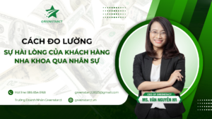 Cách đo lường sự hài lòng của khách hàng nha khoa qua nhân sự