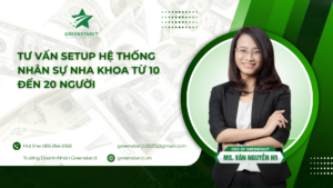 Tư vấn setup hệ thống nhân sự nha khoa từ 10 đến 20 người