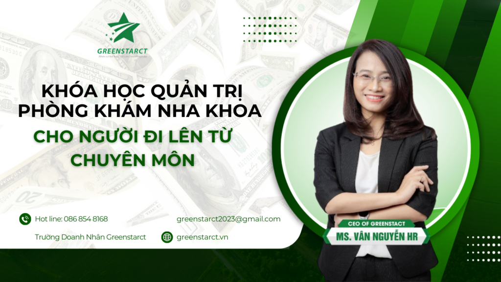 Khóa học quản trị phòng khám nha khoa cho người đi lên từ chuyên môn hot nhất 2026 1 Khoa hoc quan tri phong kham nha khoa