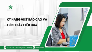 Kỹ năng viết báo cáo và trình bày hiệu quả