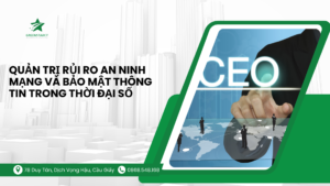 Quản trị rủi ro an ninh mạng và bảo mật thông tin trong thời đại số