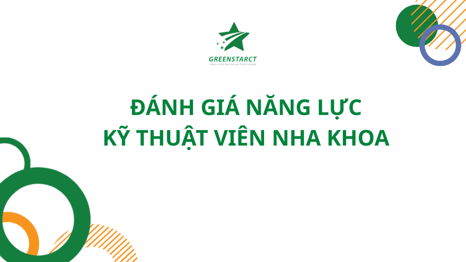 Đánh giá năng lực kỹ thuật viên nha khoa