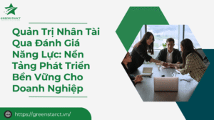 quan-tri-nhan-tai-qua-danh-gia-nang-luc