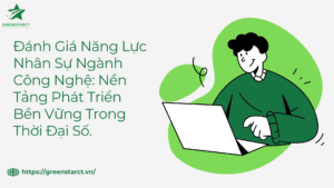danh-gia-nang-luc-nhan-su-nganh-cong-nghe