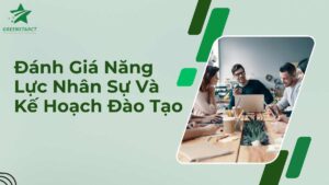 Đánh Giá Năng Lực Nhân Sự