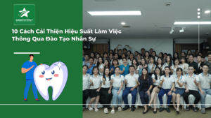 10 Cách Cải Thiện Hiệu Suất Làm Việc Thông Qua Đào Tạo Nhân Sự