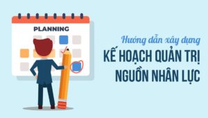 ke hoach quan tri nguon nhan luc