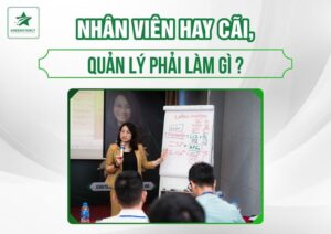 Nhân viên hay cãi quản lý phải làm gì