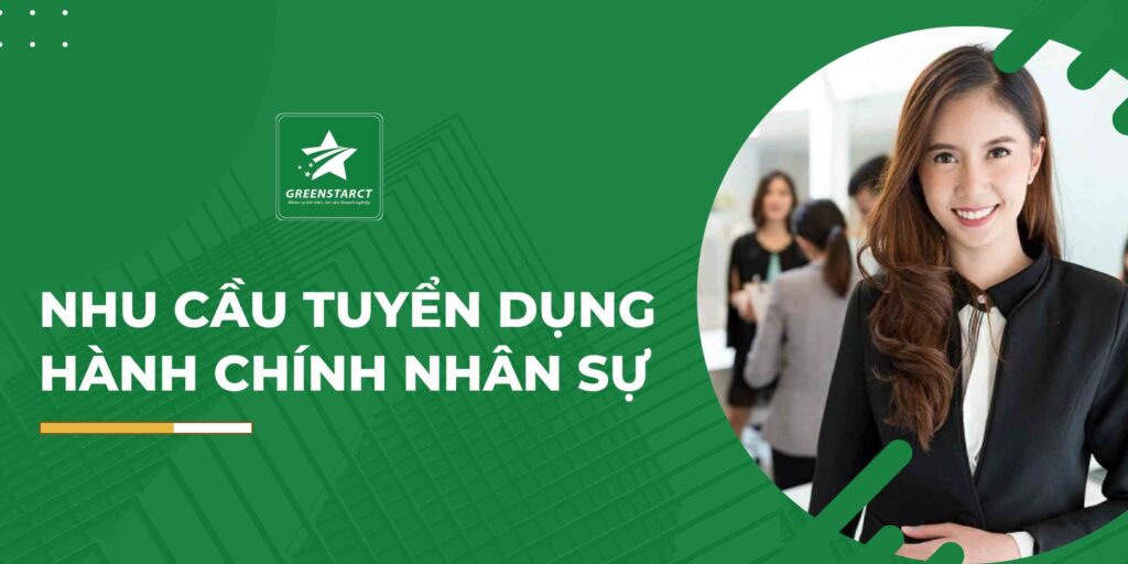 Nhu cầu tuyển dụng hành chính nhân sự
