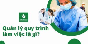 Quản lý quy trình làm việc