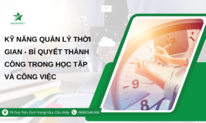 Kỹ năng quản lý thời gian - Bí quyết thành công trong học tập và công việc