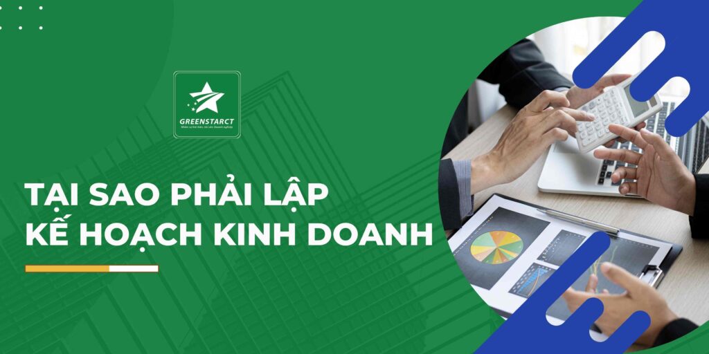 Tại sao phải lập kế hoạch kinh doanh